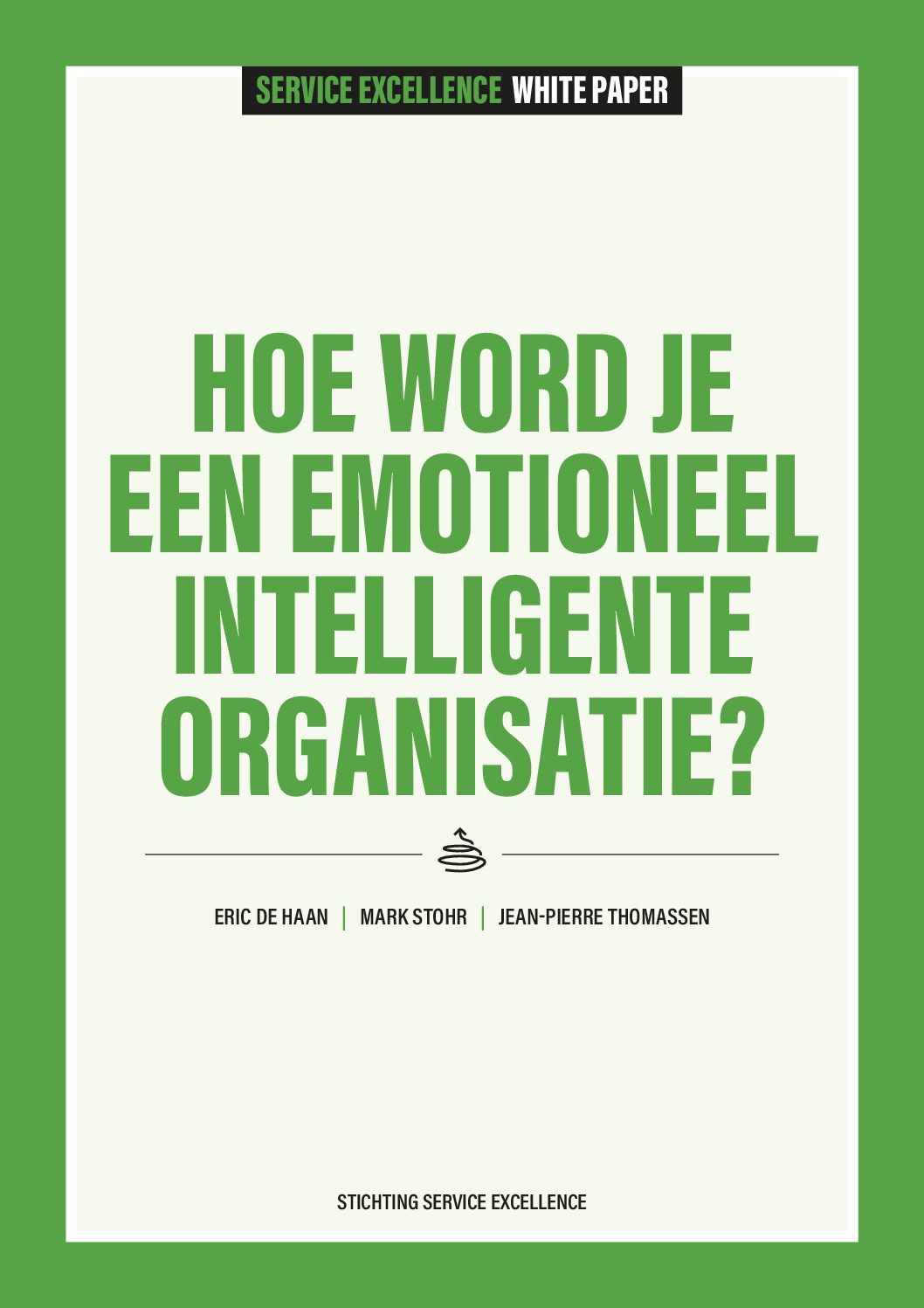Emotioneel Intelligente Organisatie – Service Excellence White Paper