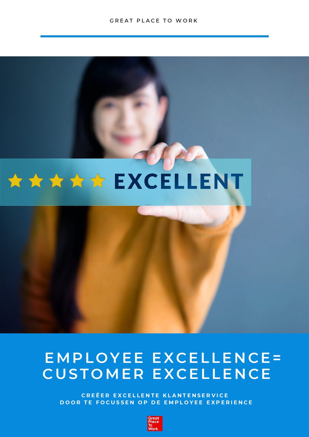 Employee Excellence = Customer Excellence